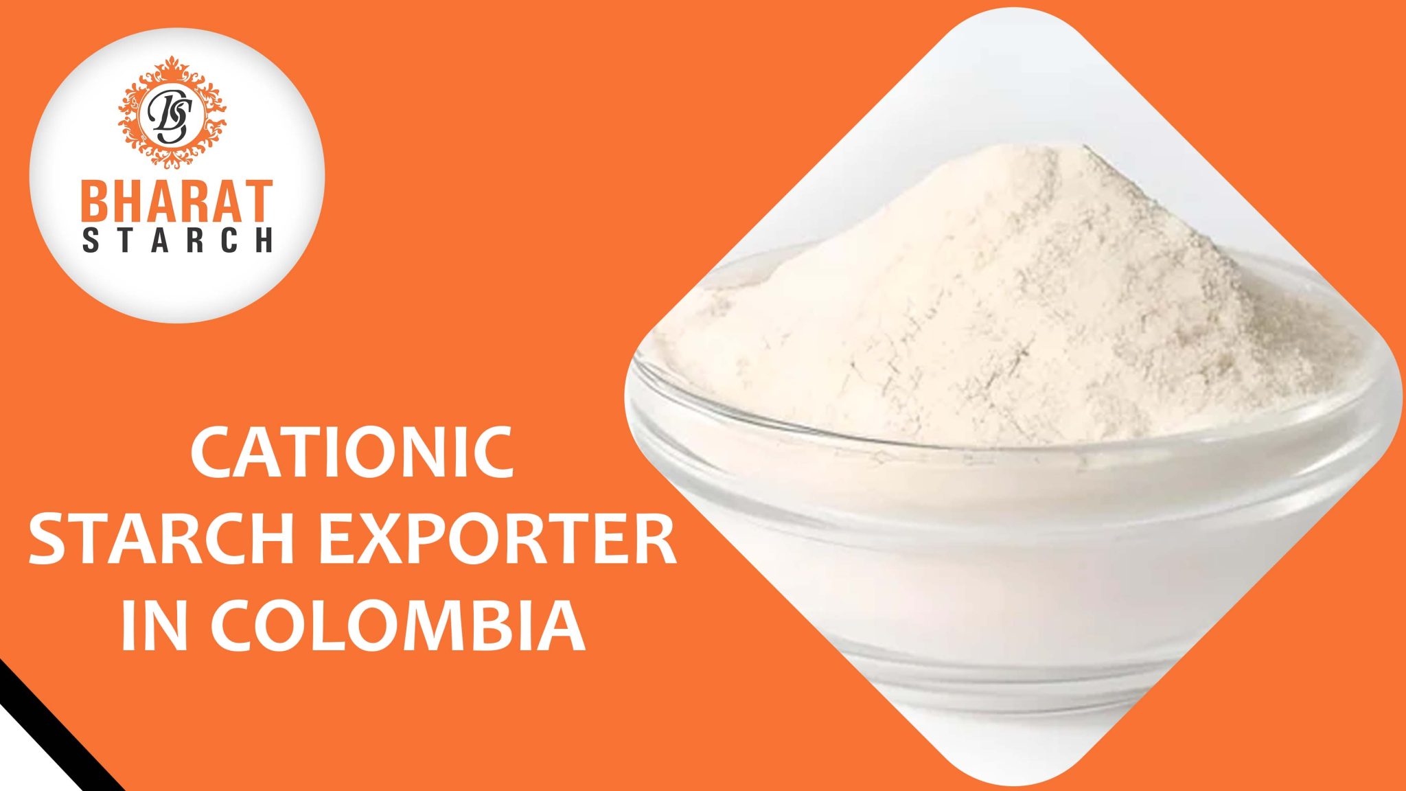 Cationic Starch Exporter In Colombia