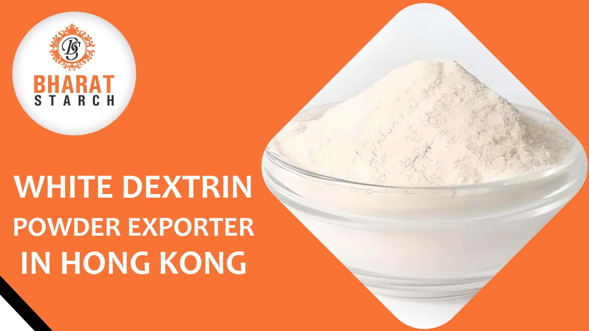 White Dextrin Powder Exporter in Hong Kong
